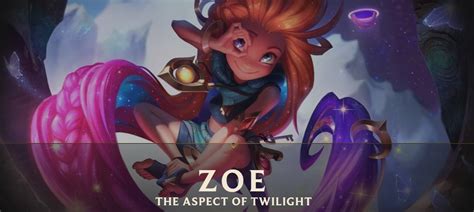Surrender At 20 Champion Reveal Zoe The Aspect Of Twilight