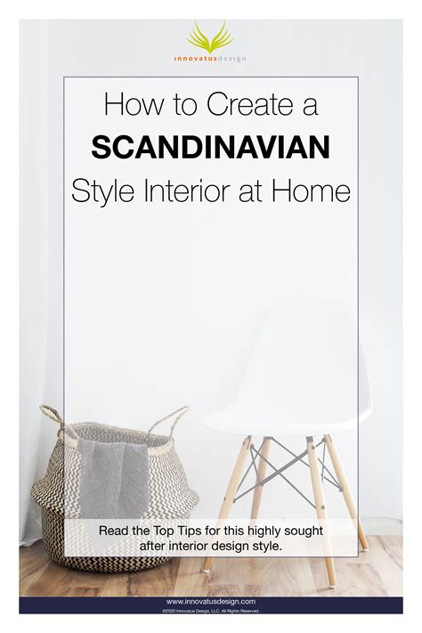 Scandinavian Interiors Why And How To Implement The Style Into Your
