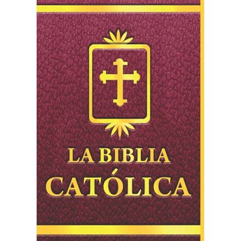La Biblia Católica La Biblia Católica Volumen Iv Series 4