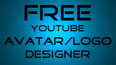 Free Youtube Logoavatar Makerdesigner 2013 Youtube