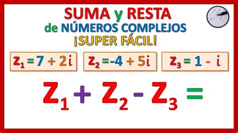 📌suma Y Resta De NÚmeros Complejos Super FÁcil 🤩 Parte 2 Youtube