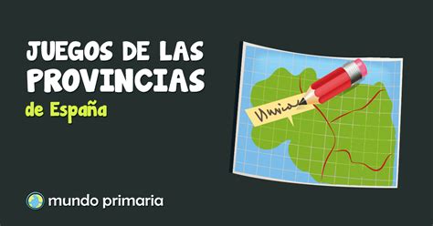 Juegos De Las Provincias De España Para Primaria Geografía Para Niños