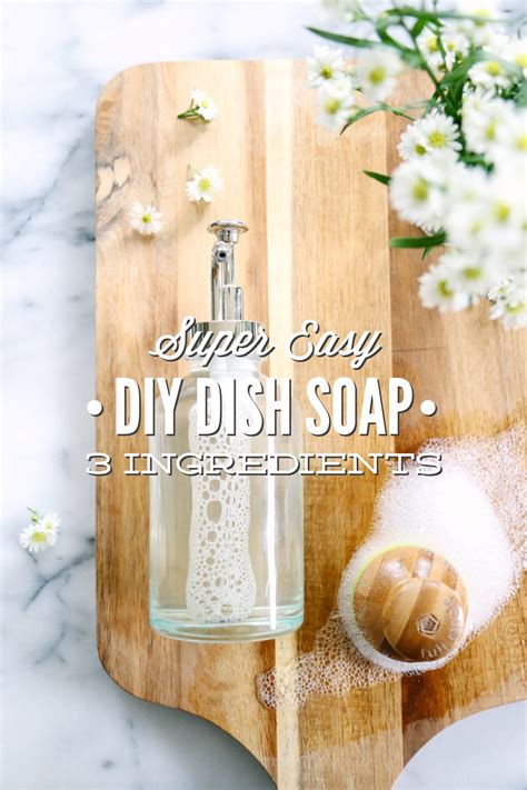 Super Easy Diy Dish Soap 3 Ingredients The Best Homemade Dish Soap