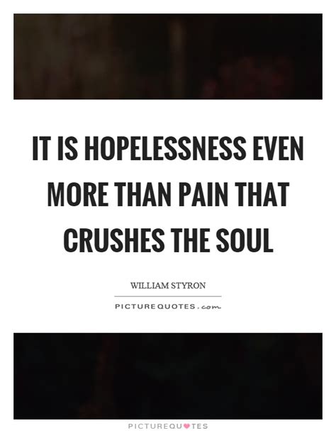 Hopelessness Quotes And Sayings Hopelessness Picture Quotes