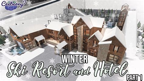 Bloxburg Winter Ski Resort And Hotel Part 1 Exterior Speed Build