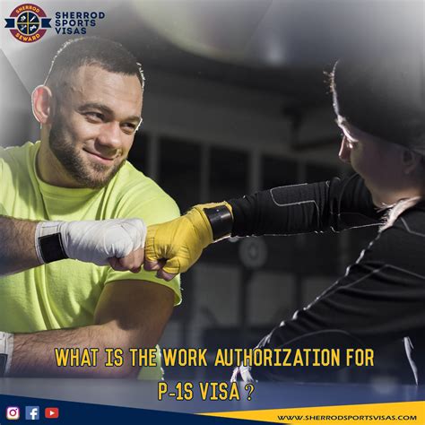 What Is The Work Authorization For P 1s Visa Holders — Sherrod Sports