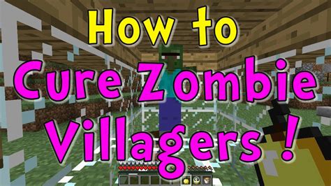 Curing a zombie villager in minecraft requires two vital steps: Minecraft Quick Tips - How to Cure Zombie Villagers - YouTube