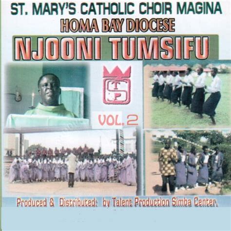 St Marys Catholic Choir Magina Homa Bay Diocese