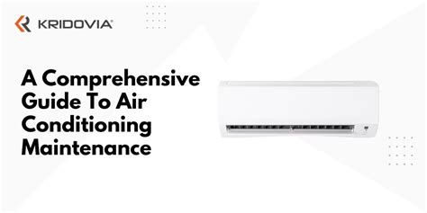 A Comprehensive Guide To Air Conditioning Maintenance