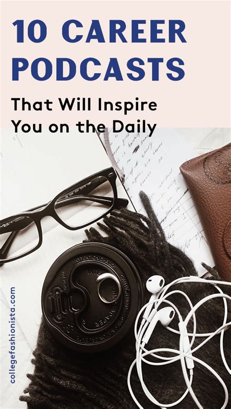 10 Career Podcasts That Will Inspire You On The Daily College