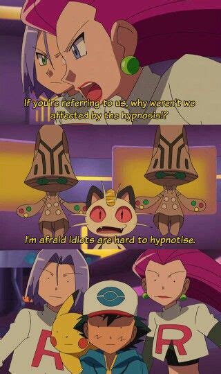 This small exchange actually makes a strong point; Team Rocket, Meowth, Jessie, James, Ash, Pikachu, funny, text, comic, hypnosis, Pokemon, quote ...