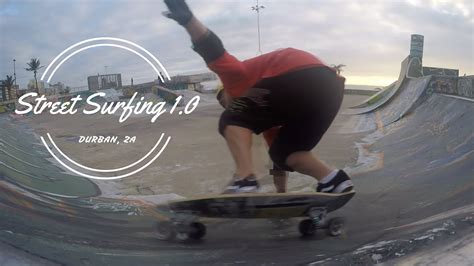 Street Surfing 10 Youtube