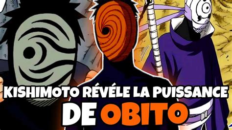 Naruto Kishimoto RÉvÉle La Vraie Puissance De Obito Plus Fort Que