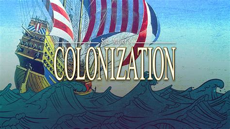 This process involves both the initial entry, or the amount of colonization depends on the distance between the source of the colonizers and the new habitat. Sid Meier's Colonization - Download - Free GoG PC Games