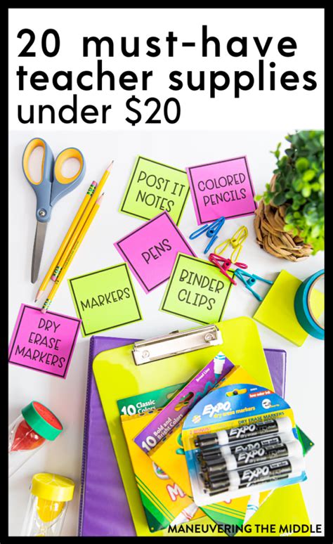 20 Must Have Teacher Supplies Maneuvering The Middle