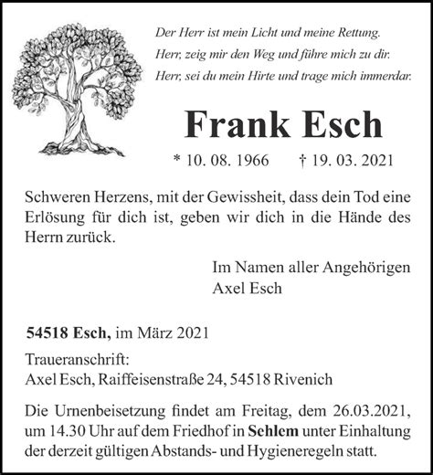 This show features conversations with some of the world's leading thinkers and writers about the deeper. Traueranzeigen von Frank Esch | Volksfreund.Trauer.de