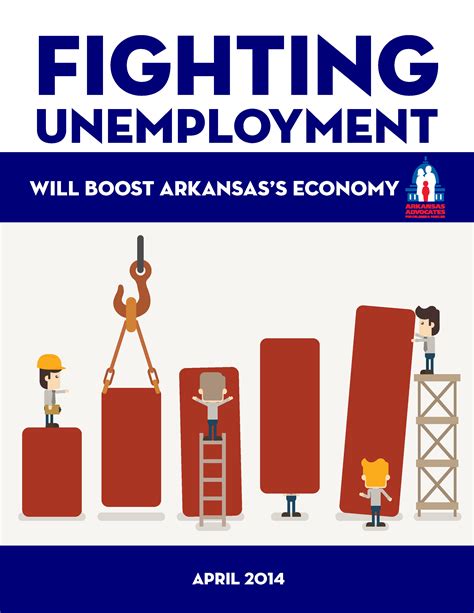Fighting Unemployment Will Boost Arkansass Economy Arkansas Advocates