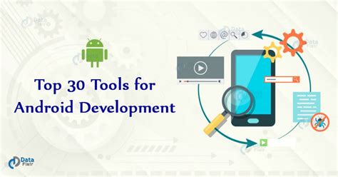 Top 30 Android Development Tools For Developing Android Apps Dataflair