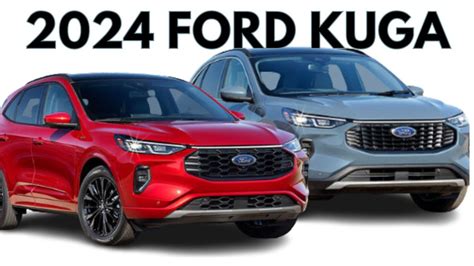 New 2024 Ford Kuga 2024 Ford Kuga Redesign Review Interior Release