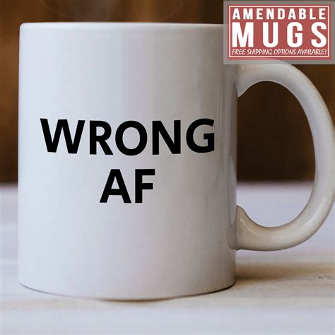 Wrong Gift Idea - This Wrong Makes A Great Someone Who Is Just Wrong 