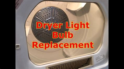 How To Change A Dryer Light Bulb Ge Whirlpool Lg Samsung Or Maytag