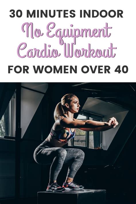 Minute Indoor No Equipment Cardio Workout For Women Over Cardio Workout Women Cardio