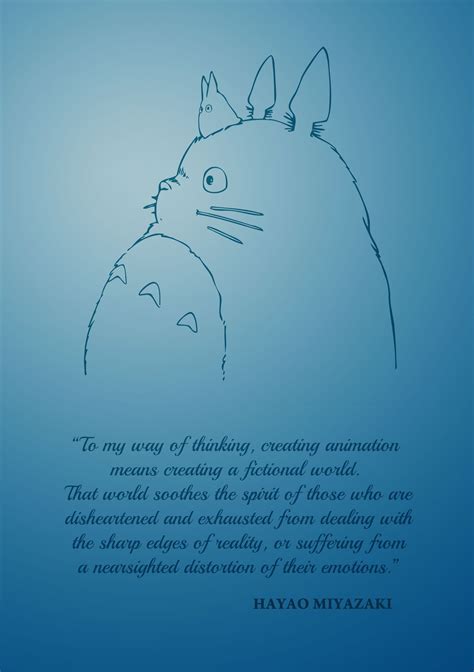 Beautiful Quote From The Master Of Animation Studio Ghibli Quotes