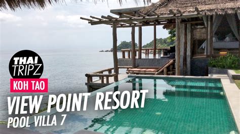 View Point Resort Pool Villa 7 Koh Tao Thailand Youtube