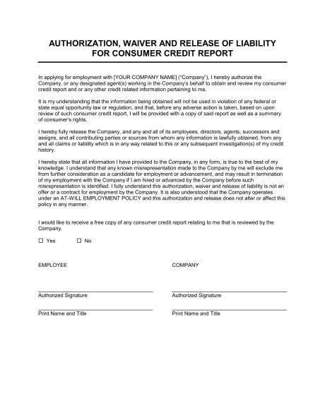 Applicants submit this form to authorize previous employers to release their records. Authorization, Waiver, and Release for Employee Credit ...