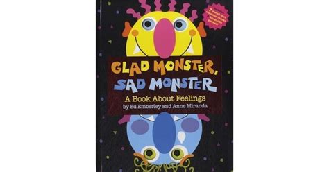 Glad Monster Sad Monster By Ed Emberley