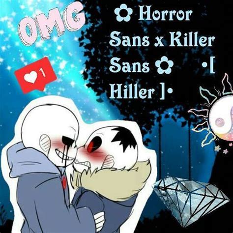 Horror Sans X Killer Sans * Hiller * Sanscest Amino. 