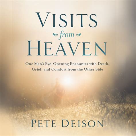 Visits from Heaven from Pete Deison Audiobook Download - Christian ...