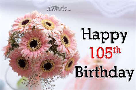 105th Birthday Wishes Birthday Images Pictures