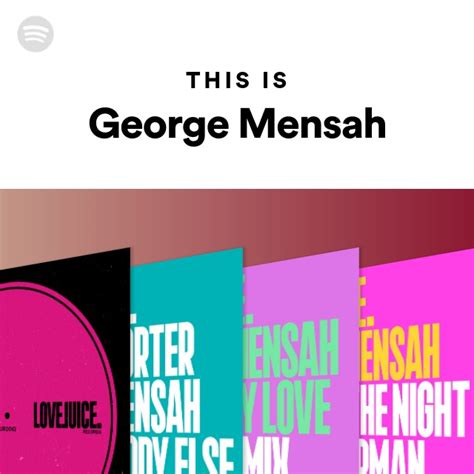 this is george mensah playlist by spotify spotify