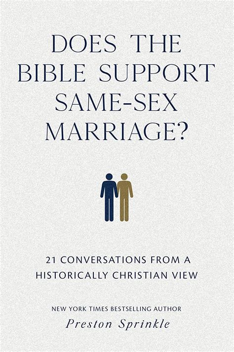 Does The Bible Support Same Sex Marriage 21 Conversations From A Historically Christian View