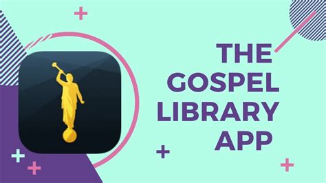 The Gospel Library App Youtube