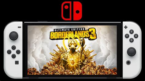 Borderlands 3 Nintendo Switch Oled Youtube