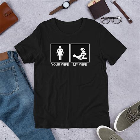 your wife my wife pegging fetish short sleeve unisex t shirt bdsm gear for men submissive