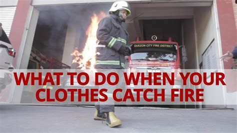 What To Do When Your Clothes Catch Fire Youtube