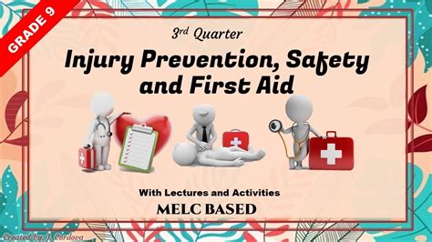Injury Prevention Safety And First Aid Health 9 Quarter 3 Youtube