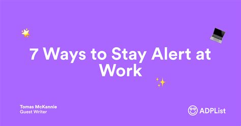 7 Ways To Stay Alert At Work
