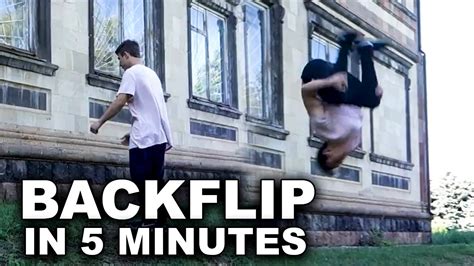 Learn How To Backflip In 5 Minutes Easy Tutorial For Beginners Youtube
