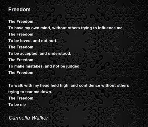 Freedom Freedom Poem By Carmella Walker