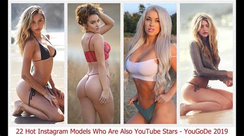 22 Hot Instagram Models Who Are Also Youtube Stars Yougode 2019