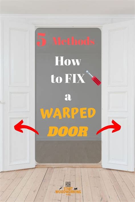 How To Fix A Warped Door 5 Methods Doors Diy Home Repair Shed Doors