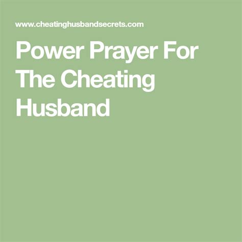 Power Prayer For The Cheating Husband Cheating Husband Prayers For