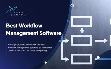7 Best Workflow Management Software Of 2023 Ranked