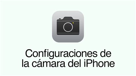 curso de foto y video en iphone 1 configuraciones de la cámara del iphone la manzana mordida