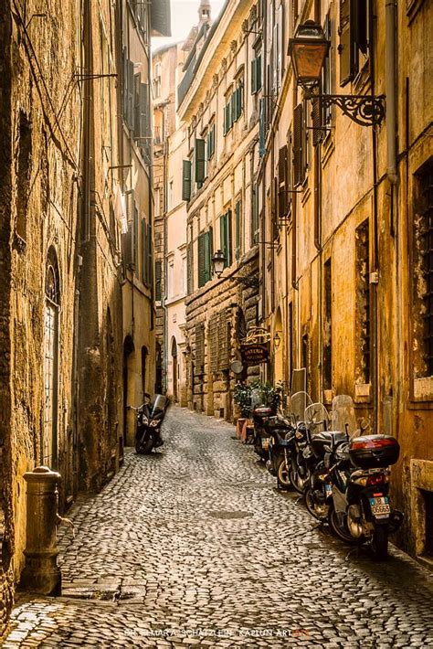 Mostlyitaly Streets Of Rome Lazio Italy By Elmar A Schätzlein Italy Photography Italy