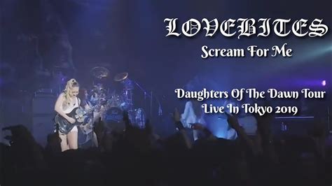 Lovebites Scream For Me With Lyrics Daughters Of The Dawn Tour Live